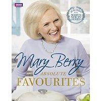 Mary Berry's Absolute Favourites