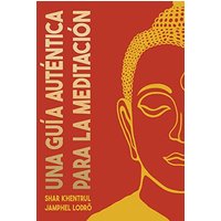 Una Guía Auténtica para la Meditación - Una Guía Auténtica para la Meditación - jetzt bei oelder-buchhandlung.de kaufen