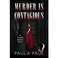 MURDER IS CONTAGIOUS: An Alexandra Gladstone Mystery - MURDER IS CONTAGIOUS: An Alexandra Gladstone Mystery - jetzt bei oelder-buchhandlung.de kaufen