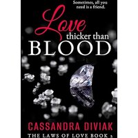 Love Thicker Than Blood: The Laws of Love Book 2 (The Laws of Love Duology, Band 2) - Love Thicker Than Blood: The Laws of Love Book 2 (The Laws of Love Duology, Band 2) - jetzt bei oelder-buchhandlung.de kaufen