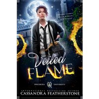 Veiled Flame: A Paranormal Shifter Demon Academy Romance (Discordia University, Band 1) - Veiled Flame: A Paranormal Shifter Demon Academy Romance (Discordia University, Band 1) - jetzt bei oelder-buchhandlung.de kaufen