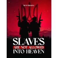 Slaves Are Not Allowed Into Heaven - Slaves Are Not Allowed Into Heaven - jetzt bei oelder-buchhandlung.de kaufen