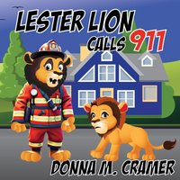 Lester Lion Calls 911 - Lester Lion Calls 911 - jetzt bei oelder-buchhandlung.de kaufen