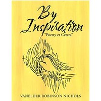 By Inspiration Poetry Et Cetera - By Inspiration Poetry Et Cetera - jetzt bei oelder-buchhandlung.de kaufen