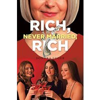 Rich, Never Married, Rich - Rich, Never Married, Rich - jetzt bei oelder-buchhandlung.de kaufen