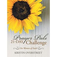 Prayer Pals 21-Day Challenge: For Women of Faith - Prayer Pals 21-Day Challenge: For Women of Faith - jetzt bei oelder-buchhandlung.de kaufen