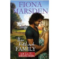 Their Patchwork Family (With Love, From Kurrajong Crossing, Band 11) - Their Patchwork Family (With Love, From Kurrajong Crossing, Band 11) - jetzt bei oelder-buchhandlung.de kaufen