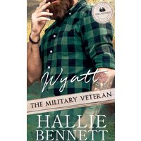 Wyatt the Military Veteran (Suitor's Crossing: The Caldwells) - Wyatt the Military Veteran (Suitor's Crossing: The Caldwells) - jetzt bei oelder-buchhandlung.de kaufen