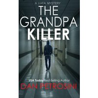 The Grandpa Killer (A Luca Mystery, Band 10) - The Grandpa Killer (A Luca Mystery, Band 10) - jetzt bei oelder-buchhandlung.de kaufen