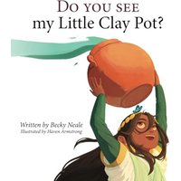 Do You See My Little Clay Pot? - Do You See My Little Clay Pot? - jetzt bei oelder-buchhandlung.de kaufen