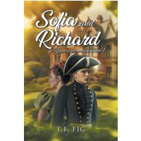 Sofia and Richard: A Regency Romance Book 1 - Sofia and Richard: A Regency Romance Book 1 - jetzt bei oelder-buchhandlung.de kaufen