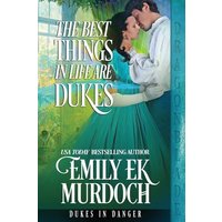 The Best Things in Life are Dukes (Dukes in Danger, Band 10) - The Best Things in Life are Dukes (Dukes in Danger, Band 10) - jetzt bei oelder-buchhandlung.de kaufen