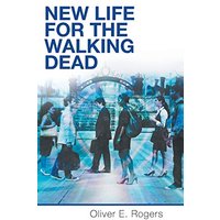 New Life for the Walking Dead - New Life for the Walking Dead - jetzt bei oelder-buchhandlung.de kaufen