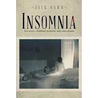 Insomnia: Two Wives, Childhood Memories and Crazy Dreams - Insomnia: Two Wives, Childhood Memories and Crazy Dreams - jetzt bei oelder-buchhandlung.de kaufen