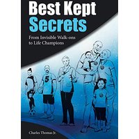 Best Kept Secrets: From Invisible Walk-Ons to Life Champions - Best Kept Secrets: From Invisible Walk-Ons to Life Champions - jetzt bei oelder-buchhandlung.de kaufen