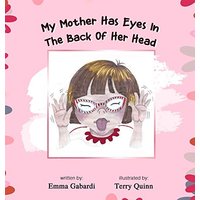 My Mother Has Eyes In The Back Of Her Head - My Mother Has Eyes In The Back Of Her Head - jetzt bei oelder-buchhandlung.de kaufen