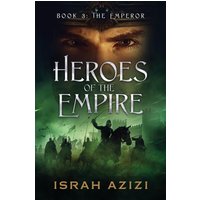 Heroes of the Empire Book 3: The Emperor - Heroes of the Empire Book 3: The Emperor - jetzt bei oelder-buchhandlung.de kaufen