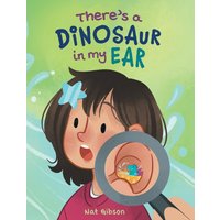 There's a Dinosaur in My Ear: An Ear Tube Surgery Book for Kids - There's a Dinosaur in My Ear: An Ear Tube Surgery Book for Kids - jetzt bei oelder-buchhandlung.de kaufen