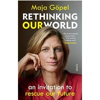 Rethinking Our World: An Invitation to Rescue Our Future - Rethinking Our World: An Invitation to Rescue Our Future - jetzt bei oelder-buchhandlung.de kaufen