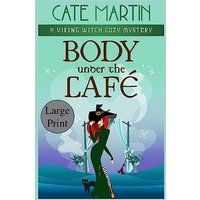 Body Under the Café: A Viking Witch Cozy Mystery (The Viking Witch Cozy Mysteries, Band 10) - Body Under the Café: A Viking Witch Cozy Mystery (The Viking Witch Cozy Mysteries, Band 10) - jetzt bei oelder-buchhandlung.de kaufen