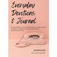Everyday Devotions & Journal - Everyday Devotions & Journal - jetzt bei oelder-buchhandlung.de kaufen
