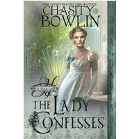 The Lady Confesses (The Hellion Club, Band 9) - The Lady Confesses (The Hellion Club, Band 9) - jetzt bei oelder-buchhandlung.de kaufen
