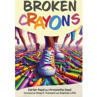 Broken Crayons - Broken Crayons - jetzt bei oelder-buchhandlung.de kaufen