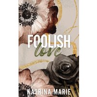 Foolish Love: A Second Chance Small Town Romance (Whoopsie Daisy, Band 3) - Foolish Love: A Second Chance Small Town Romance (Whoopsie Daisy, Band 3) - jetzt bei oelder-buchhandlung.de kaufen