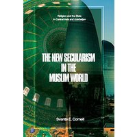 The New Secularism in the Muslim World: Religion and the State in Central Asia and Azerbaijan - The New Secularism in the Muslim World: Religion and the State in Central Asia and Azerbaijan - jetzt bei oelder-buchhandlung.de kaufen