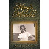 Mary's Miracles - Mary's Miracles - jetzt bei oelder-buchhandlung.de kaufen