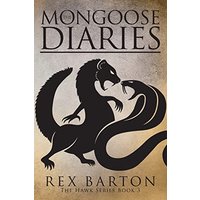 The Mongoose Diaries: The Hawk Series Book 3 - The Mongoose Diaries: The Hawk Series Book 3 - jetzt bei oelder-buchhandlung.de kaufen
