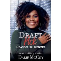 Draft Pick Season III: Denzel - Draft Pick Season III: Denzel - jetzt bei oelder-buchhandlung.de kaufen