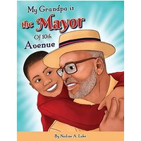My Grandpa is the Mayor of 10th Avenue - My Grandpa is the Mayor of 10th Avenue - jetzt bei oelder-buchhandlung.de kaufen