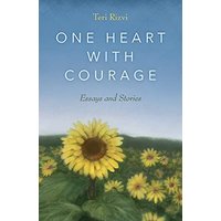 One Heart with Courage: Essays and Stories - One Heart with Courage: Essays and Stories - jetzt bei oelder-buchhandlung.de kaufen
