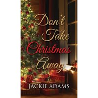Don't Take Christmas Away - Don't Take Christmas Away - jetzt bei oelder-buchhandlung.de kaufen