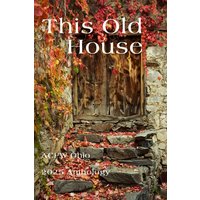 This Old House: ACFW Ohio 2025 Anthology - This Old House: ACFW Ohio 2025 Anthology - jetzt bei oelder-buchhandlung.de kaufen