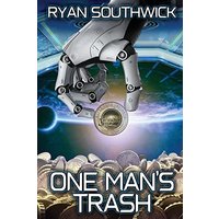 One Man's Trash (The Truck Stop at the Center of the Galaxy) - One Man's Trash (The Truck Stop at the Center of the Galaxy) - jetzt bei oelder-buchhandlung.de kaufen