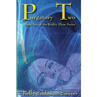 Purgatory Two: Book Two of the Reality Show Series - Purgatory Two: Book Two of the Reality Show Series - jetzt bei oelder-buchhandlung.de kaufen