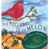 The Red Bird and the Melon - The Red Bird and the Melon - jetzt bei oelder-buchhandlung.de kaufen