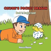 COLTON'S POCKET DRAGON Book 1: Dragon Land - COLTON'S POCKET DRAGON Book 1: Dragon Land - jetzt bei oelder-buchhandlung.de kaufen
