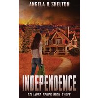 Independence: Collapse Book Three - Independence: Collapse Book Three - jetzt bei oelder-buchhandlung.de kaufen
