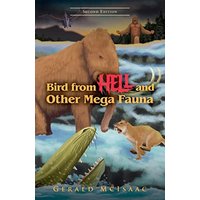Bird From Hell and Other Megafauna, Second Edition - Bird From Hell and Other Megafauna, Second Edition - jetzt bei oelder-buchhandlung.de kaufen