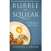 Bubble 'n' Squeak: A Collection of Short Stories - Bubble 'n' Squeak: A Collection of Short Stories - jetzt bei oelder-buchhandlung.de kaufen