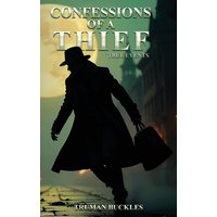 Confessions of a Thief - Confessions of a Thief - jetzt bei oelder-buchhandlung.de kaufen