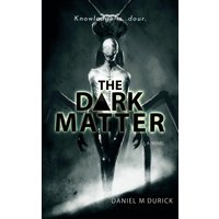 The Dark Matter (The Bridgewater Collection, Band 1) - The Dark Matter (The Bridgewater Collection, Band 1) - jetzt bei oelder-buchhandlung.de kaufen