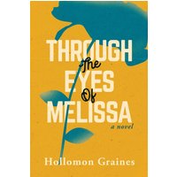Through The Eyes of Melissa - Through The Eyes of Melissa - jetzt bei oelder-buchhandlung.de kaufen