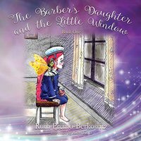 The Barber's Daughter and the Little Window: Book One - The Barber's Daughter and the Little Window: Book One - jetzt bei oelder-buchhandlung.de kaufen