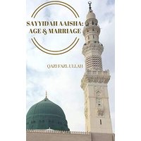 Sayyidah Aaisha: Age & Marriage - Sayyidah Aaisha: Age & Marriage - jetzt bei oelder-buchhandlung.de kaufen