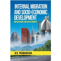Internal Migration and Socio-Economic Development - Internal Migration and Socio-Economic Development - jetzt bei oelder-buchhandlung.de kaufen