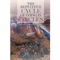 The Repetitive Cycle of Going in Circles - The Repetitive Cycle of Going in Circles - jetzt bei oelder-buchhandlung.de kaufen